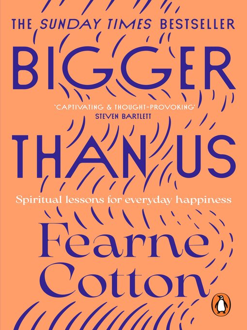 Title details for Bigger Than Us by Fearne Cotton - Available